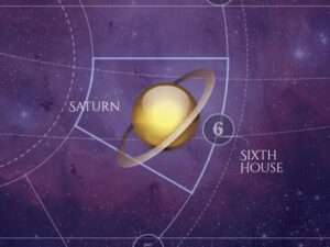 Saturn is in the Sixth House