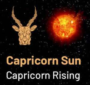 Sun in Capricorn and the Ascendant in Capricorn