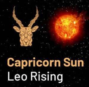 Sun in Capricorn and the Ascendant in Leo