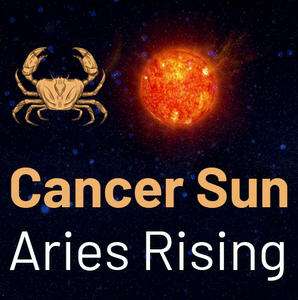 Sun sign in Cancer and the Ascendant in Aries